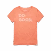 Women's Do Good T-Shirt 2 Women's Do Good T-Shirt -PineTrail Store womens do good t shirt